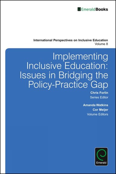 Amanda Watkins, Cor J. W. Meijer, Chris Forlin - Implementing Inclusive Education, Inbunden