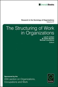 bokomslag The Structuring of Work in Organizations