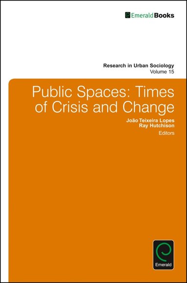 Joao Teixeira Lopes, Ray Hutchison - Public Spaces, Inbunden