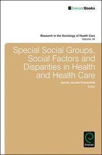 bokomslag Special Social Groups, Social Factors and Disparities in Health and Health Care