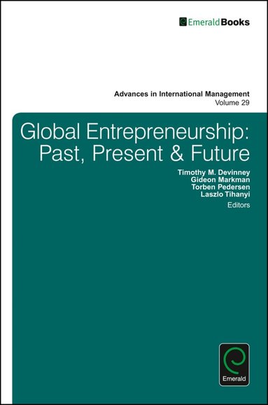 Timothy M. Devinney, Gideon Markman, Torben Pedersen, Laszlo Tihanyi - Global Entrepreneurship, Inbunden