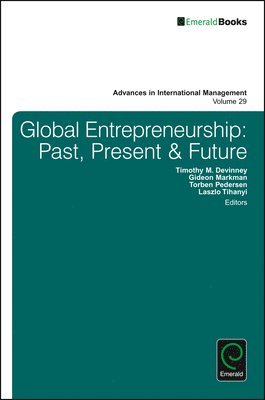 Timothy M. Devinney, Gideon Markman, Torben Pedersen, Laszlo Tihanyi, UK) Devinney, Timothy M. (University of Leeds, USA) Markman, Gideon (Colorado State University, USA) Pedersen, Torben (Texas A&M University, USA) Tihanyi, Laszlo (Texas A&M University, Timothy M. DeVinney - Global Entrepreneurship, Inbunden