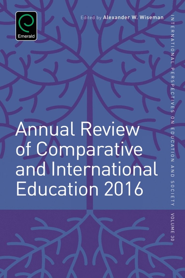 Alexander W. Wiseman, USA) Wiseman, Alexander W. (Lehigh University - Annual Review of Comparative and International Education 2016, Inbunden