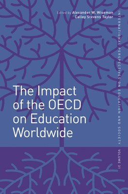 The Impact of the OECD on Education Worldwide 1