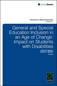 bokomslag General and Special Education Inclusion in an Age of Change