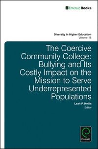 bokomslag The Coercive Community College