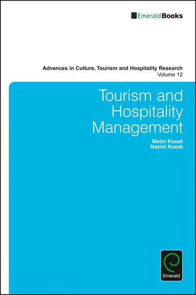 Metin Kozak, Nazmi Kozak - Tourism and Hospitality Management, Inbunden
