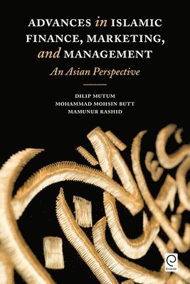 Advances in Islamic Finance, Marketing, and Management 1
