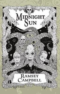 Ramsey Campbell - Midnight Sun, Häftad