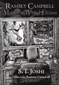 bokomslag Ramsey Campbell: Master of Weird Fiction