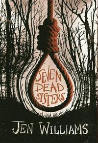 bokomslag Seven Dead Sisters