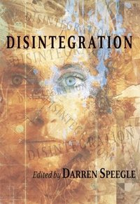bokomslag Disintegration