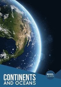 bokomslag Continents & Oceans