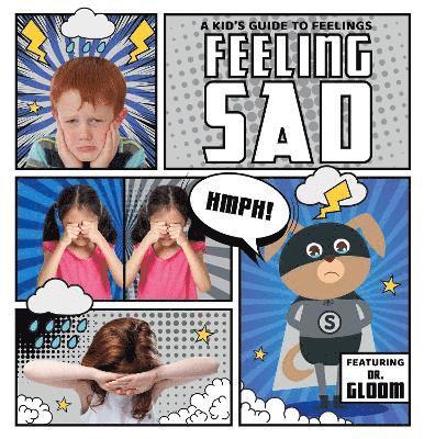 Feeling Sad 1