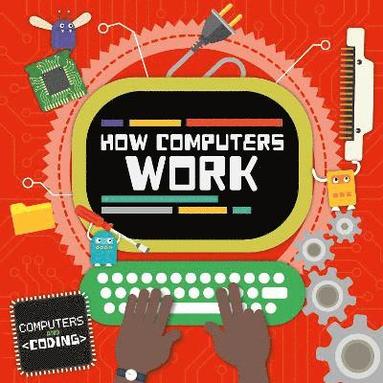 bokomslag How Computers Work