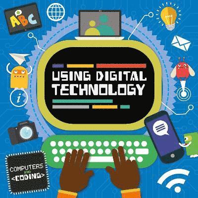 Using Digital Technology 1