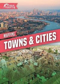 bokomslag Mapping Towns & Cities