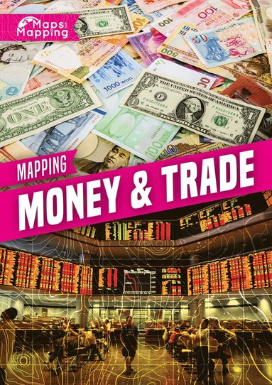 bokomslag Mapping Money & Trade