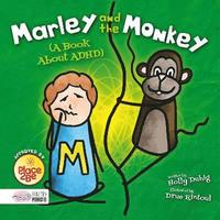 bokomslag Marley and the Monkey (A Book About ADHD)