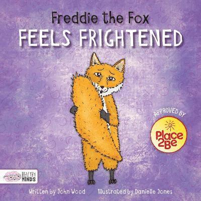 Freddie the Fox Feels Frightened 1