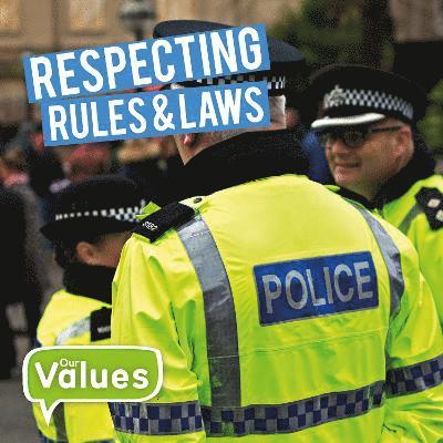 Respecting Rules & Laws 1