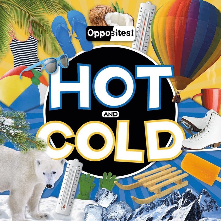 Hot and Cold