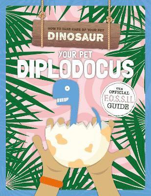 bokomslag Your Pet Diplodocus