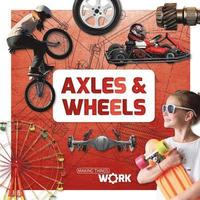 bokomslag Axels and Wheels