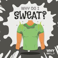 bokomslag Why Do I Sweat?