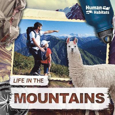 Life in the Mountains