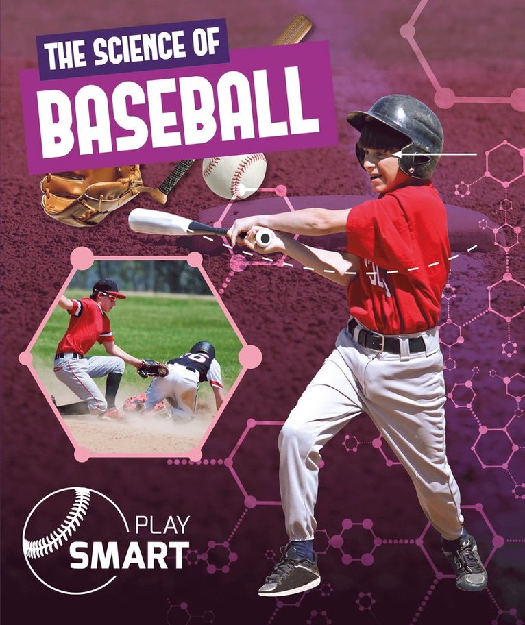 The Science of Baseball 1