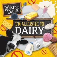 bokomslag I'm Allergic to Dairy