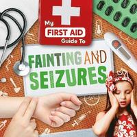 bokomslag Fainting and Seizures