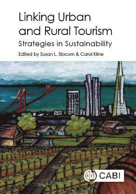 Linking Urban and Rural Tourism 1
