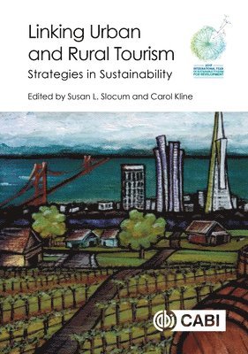 Linking Urban and Rural Tourism 1