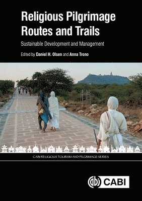 Daniel H Olsen, Anna Trono - Religious Pilgrimage Routes and Trails, Inbunden