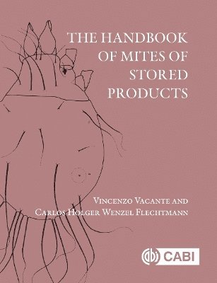 bokomslag The Handbook of Mites of Stored Products