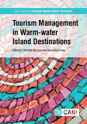 bokomslag Tourism Management in Warm-water Island Destinations