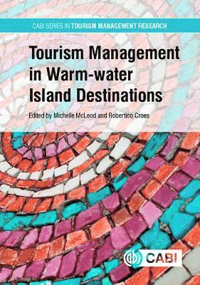 Tourism Management in Warm-water Island Destinations 1