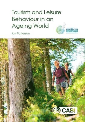 bokomslag Tourism and Leisure Behaviour in an Ageing World