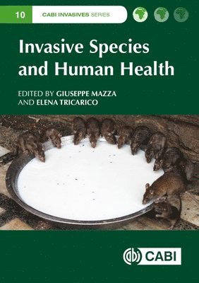 Giuseppe Mazza, Elena Tricarico - Invasive Species and Human Health, Inbunden