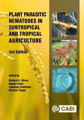 bokomslag Plant Parasitic Nematodes in Subtropical and Tropical Agriculture