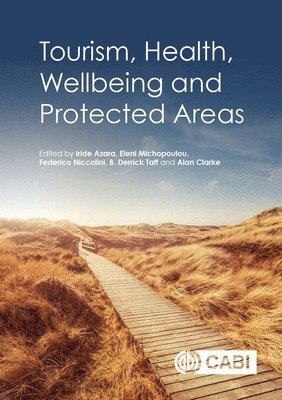 Tourism, Health, Wellbeing and Protected Areas 1