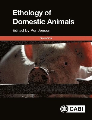 bokomslag The Ethology of Domestic Animals: An Introductory Text