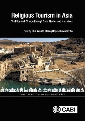 Shin Yasuda, Razaq Raj, Kevin Griffin - Religious Tourism in Asia, Inbunden