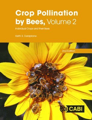 Crop Pollination by Bees, Volume 2 1