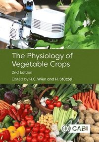 bokomslag Physiology of Vegetable Crops, The