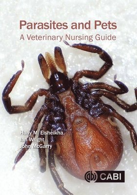Hany Elsheikha, Ian Wright, John McGarry - Parasites and Pets, Häftad