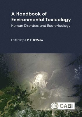 J P F D'Mello - Handbook of Environmental Toxicology, Inbunden