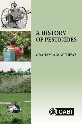 History of Pesticides, A 1